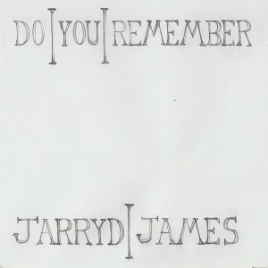 收聽Jarryd James的Do You Remember歌詞歌曲