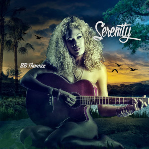 Dengarkan Serenity lagu dari BB Thomaz dengan lirik