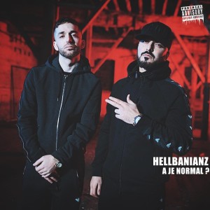 Listen to A Je Normal? song with lyrics from Hellbanianz