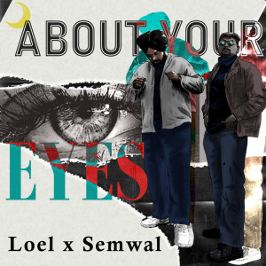 Semwal的專輯About Your Eyes