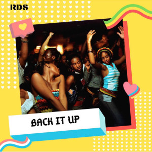 Album Back It Up (Explicit) from RDS