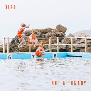收聽Xira的Not a Tomboy (Explicit)歌詞歌曲