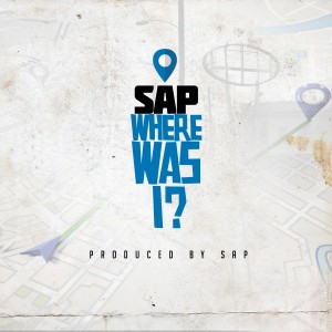 ดาวน์โหลดและฟังเพลง Where Was I? (Explicit) พร้อมเนื้อเพลงจาก Sap