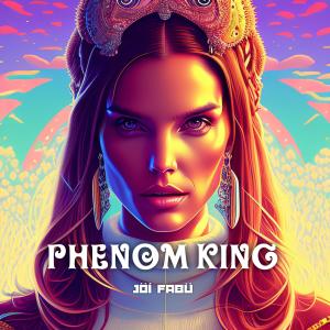 PHENOM KING (Explicit)