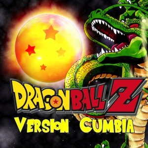 Cumbia Game的專輯Dragon Ball Z (Cumbia)