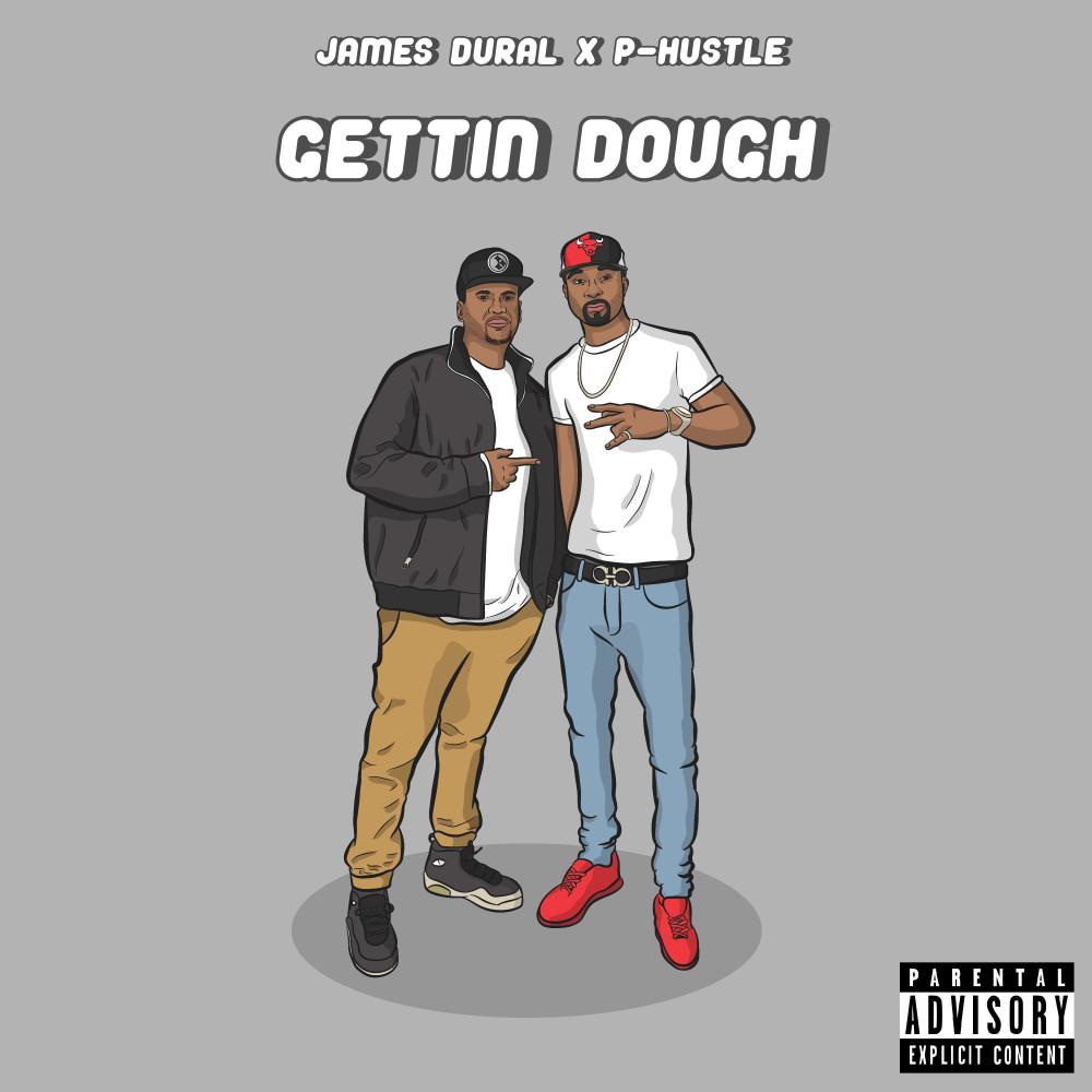 Gettin' Dough (feat. P Hustle) (Explicit)