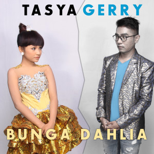 收听Tasya的Bunga Dahlia歌词歌曲