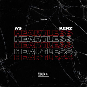 Listen to Heartless (Explicit) song with lyrics from As