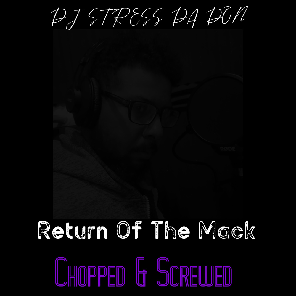 Return Of The Mack (Chopped & Screwed|Explicit)