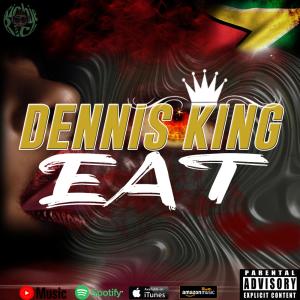 ดาวน์โหลดและฟังเพลง Eat พร้อมเนื้อเพลงจาก Dennis King