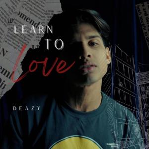 Deazy的專輯Learn To Love
