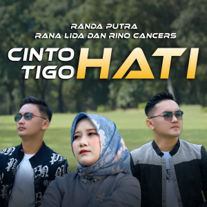 Listen to Cinto Tigo Hati song with lyrics from Rana Lida