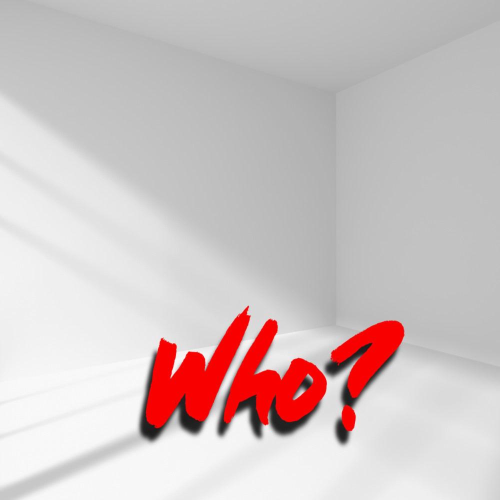 WHO? (Explicit)