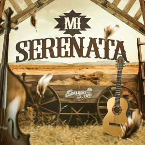 Dengarkan Mi Serenata (En Vivo) lagu dari Grupo H-100 dengan lirik