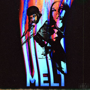 ดาวน์โหลดและฟังเพลง Melt (Explicit) พร้อมเนื้อเพลงจาก Randy Ble$$