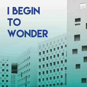 อัลบัม I Begin to Wonder ศิลปิน Princess Beat