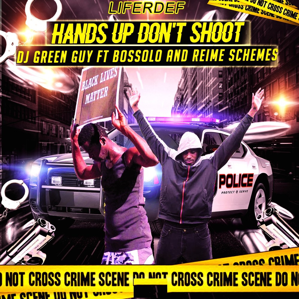 Hands Up Don't Shoot