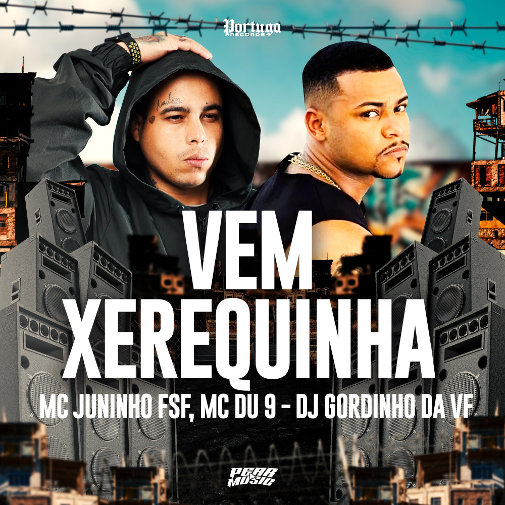 Vem Xerequinha