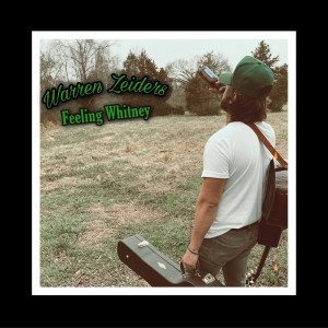 Listen to Feeling Whitney (Explicit) song with lyrics from Warren Zeiders