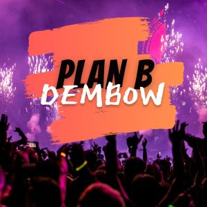 BM Legacy的專輯Dembow