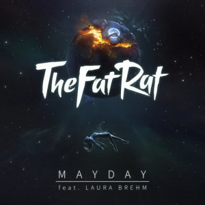 收聽TheFatRat的MAYDAY歌詞歌曲