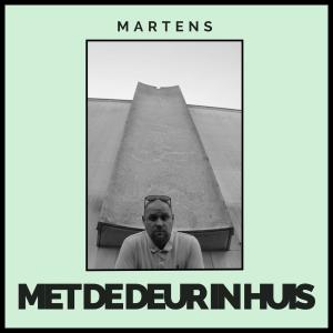 อัลบัม Met De Deur In Huis (Explicit) ศิลปิน Martens