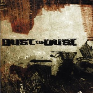 Album Dust to Dust from Dust to Dust