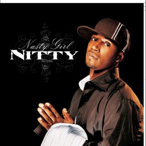 收聽Nitty的Nasty Girl (Main)歌詞歌曲