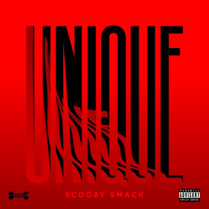 Listen to Unique (Explicit) song with lyrics from Scoo8y Smack