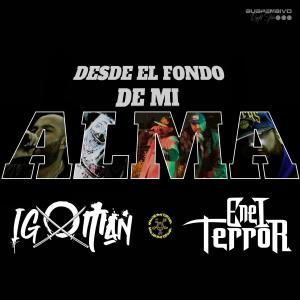 Igoman el Druida的專輯Desde el Fondo de mi Alma (feat. EneiTerror) [Explicit]