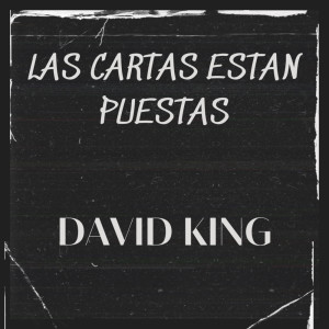อัลบัม Las Cartas Estan Puestas (Sencillo) ศิลปิน David King