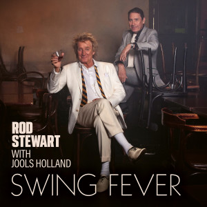 Rod Stewart的專輯Swing Fever