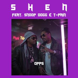 ดาวน์โหลดและฟังเพลง Opps (feat. Snoop Dogg & T-Pain) (Explicit) พร้อมเนื้อเพลงจาก Shen