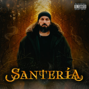 El Santo的專輯Santería (Explicit)