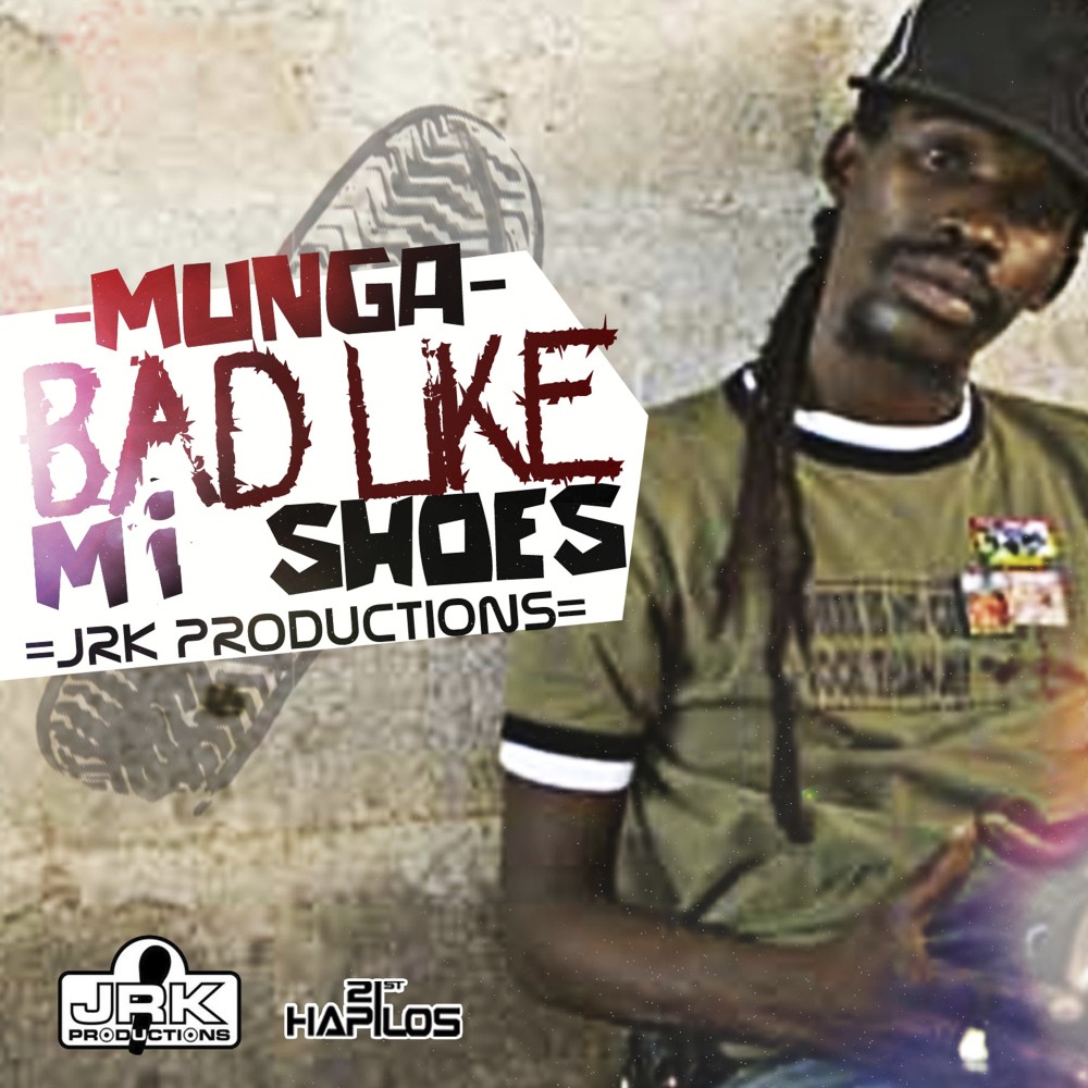 Bad Like Mi Shoes (Radio Edit)