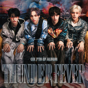 Album CIX 7th EP Album 'THUNDER FEVER' from CIX