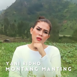 Muntang Manting dari Yani Ridho