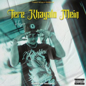 Album Tere Khayalo Me (Explicit) from Hitzone