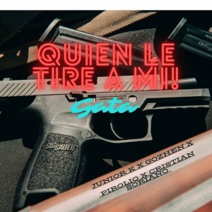 Album Quien Le Tire a Mi Gata from 