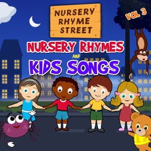 Nursery Rhyme Street的專輯Nursery Rhymes and Kids Songs, Vol. 3