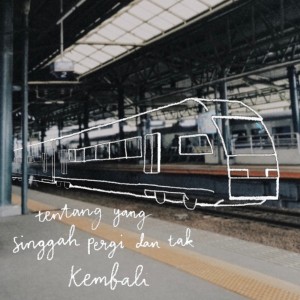 Album Tentang Yang Singgah Pergi Dan Tak Kembali from Calvin Putra