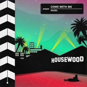 ดาวน์โหลดและฟังเพลง Come with Me พร้อมเนื้อเพลงจาก Nusel