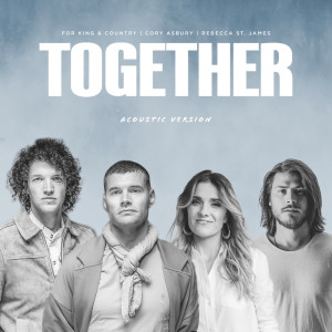 Cory Asbury的專輯TOGETHER (Acoustic Version)