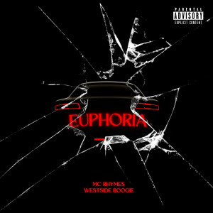 Listen to Euphoria (Explicit) song with lyrics from MC Rhymes