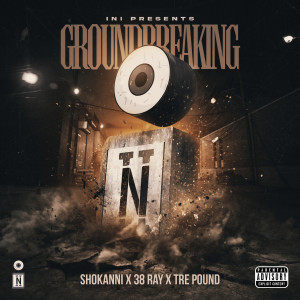 Album Groundbreaking (Explicit) from SHOKANNI