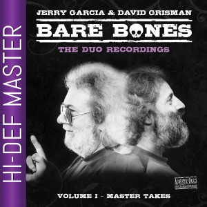 อัลบัม Bare Bones, Vol. 1: The Duo Recordings (Master Takes) ศิลปิน Jerry Garcia