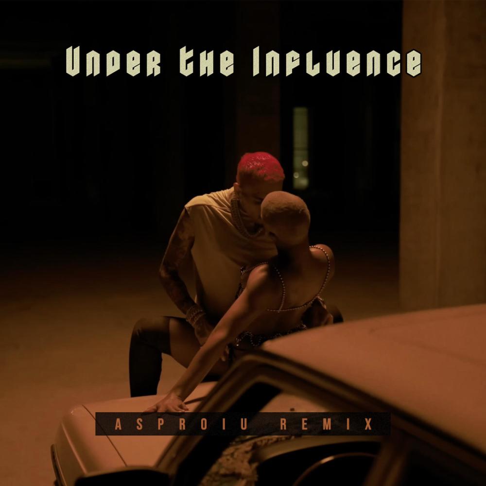 Under The Influence (Explicit)