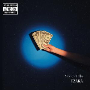 Tzara的專輯Money Talks (Explicit)