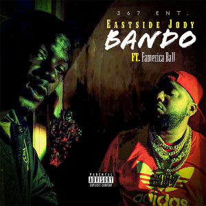 Album Bando (feat. Famerica Ball) from Eastside Jody
