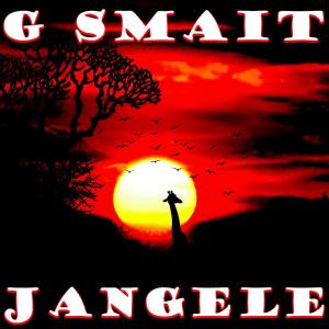 收听G Smait的Jangele歌词歌曲